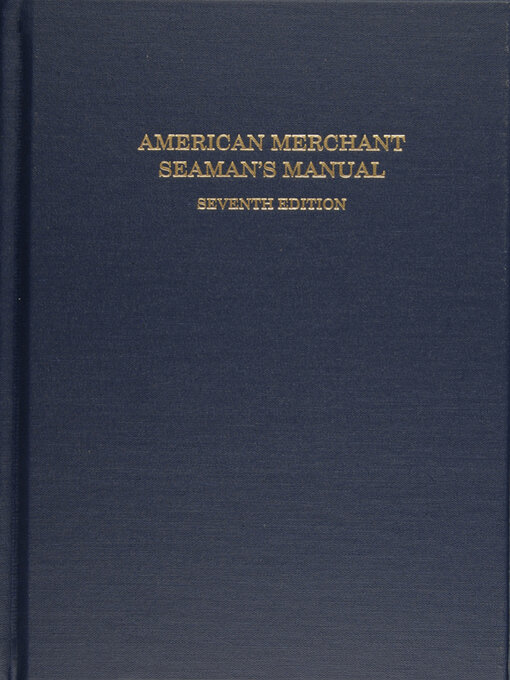 Title details for American Merchant Seaman's Manual by William B. Hayler - Available